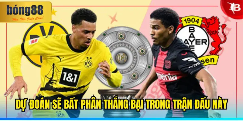Dự đoán sẽ bất phân thắng bại trong trận đấu này
